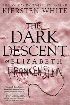 The Dark Descent of Elizabeth Frankenstein - Paperback | Diverse Reads
