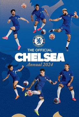 The Official Chelsea FC Annual 2024 - Hardcover | Diverse Reads