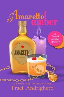 Amaretto Amber: A Private Investigator Comedy Mystery - Paperback | Diverse Reads