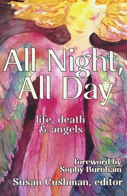 All Night, All Day: life, death & angels - Paperback | Diverse Reads