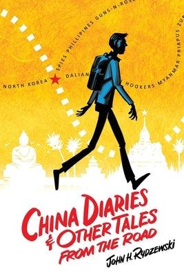 China Diaries & Other Tales From the Road - Paperback | Diverse Reads