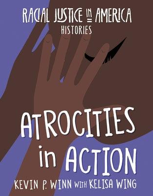Atrocities in Action - Paperback |  Diverse Reads