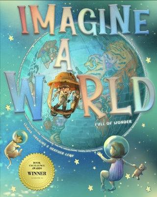 Imagine a World: Full of Wonder - Hardcover | Diverse Reads
