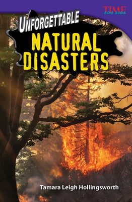 Unforgettable Natural Disasters - Paperback | Diverse Reads