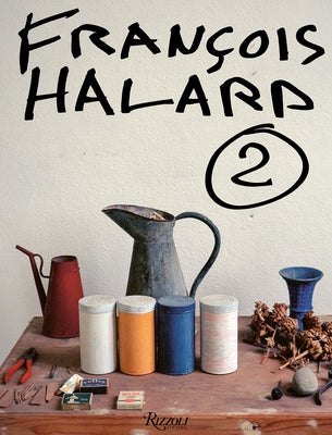 Francois Halard: A Visual Diary - Hardcover | Diverse Reads