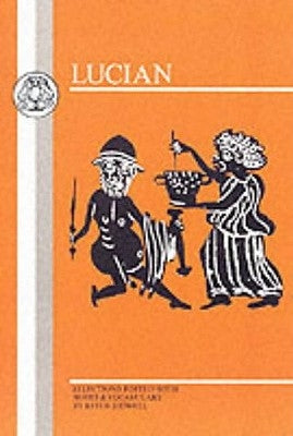Lucian: Selections / Edition 1 - Hardcover | Diverse Reads
