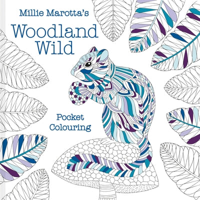 Millie Marotta's Woodland Wild: Pocket Colouring - Paperback | Diverse Reads