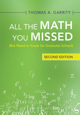All the Math You Missed: (But Need to Know for Graduate School) - Paperback | Diverse Reads