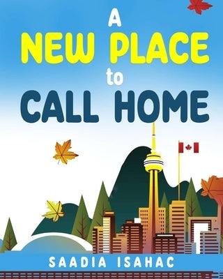 A New Place to Call Home - Paperback | Diverse Reads