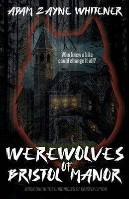 Werewolves of Bristol Manor - Paperback | Diverse Reads