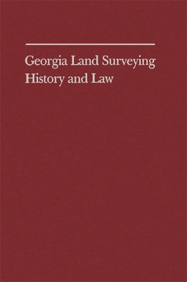 Georgia Land Surveying History and Law - Hardcover | Diverse Reads