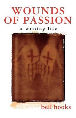 Wounds of Passion: A Writing Life - Paperback |  Diverse Reads