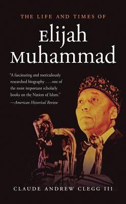 The Life and Times of Elijah Muhammad - Paperback | Diverse Reads