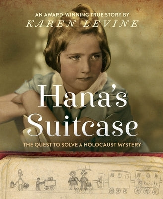 Hana's Suitcase: The Quest to Solve a Holocaust Mystery - Paperback | Diverse Reads