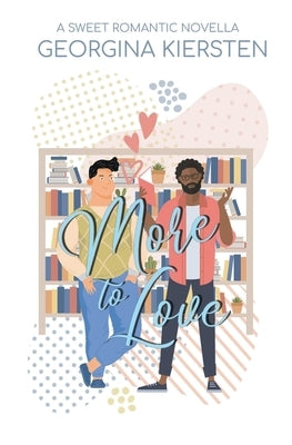 More to Love - Paperback | Diverse Reads