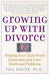 Growing Up With Divorce: Helping Your Child Avoid Immediate and Later Emotional Problems - Paperback | Diverse Reads