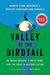 Valley of the Birdtail: An Indian Reserve, a White Town, and the Road to Reconciliation - Hardcover
