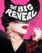 The Big Reveal: An Illustrated Manifesto of Drag - Hardcover | Diverse Reads