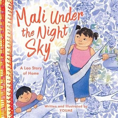 Mali Under the Night Sky: A Lao Story of Home - Paperback | Diverse Reads