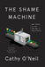 The Shame Machine: Who Profits in the New Age of Humiliation - Hardcover | Diverse Reads
