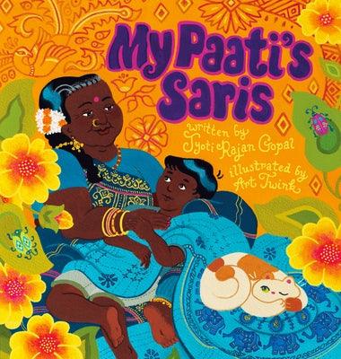 My Paati's Saris - Hardcover | Diverse Reads