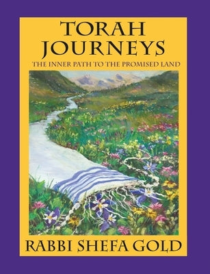 Torah Journeys: The Inner Path to the Promised Land - Paperback | Diverse Reads