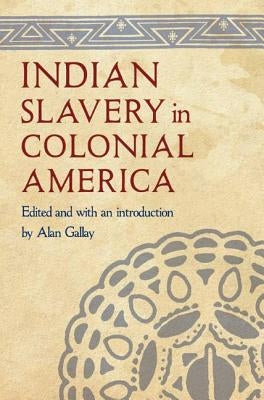 Indian Slavery in Colonial America - Paperback | Diverse Reads