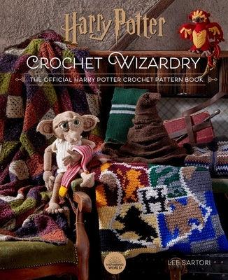 Harry Potter: Crochet Wizardry Crochet Patterns Harry Potter Crafts: The Official Harry Potter Crochet Pattern Book - Hardcover | Diverse Reads