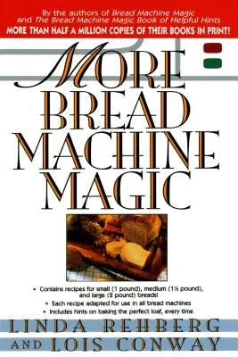 More Bread Machine Magic - Paperback | Diverse Reads