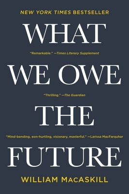 What We Owe the Future - Paperback | Diverse Reads