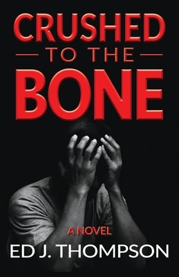 Crushed to the Bone - Paperback | Diverse Reads