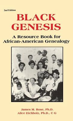 Black Genesis: A Resource Book for African-American Genealogy - Hardcover | Diverse Reads