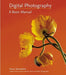 Digital Photography: A Basic Manual - Paperback | Diverse Reads
