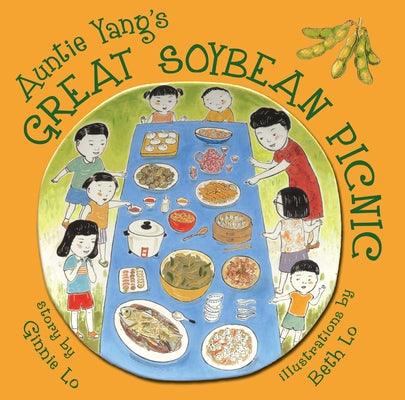 Auntie Yang's Great Soybean Picnic - Paperback | Diverse Reads