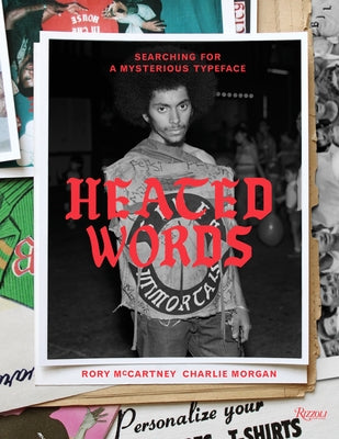Heated Words: Searching for a Mysterious Typeface - Hardcover | Diverse Reads