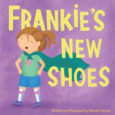 Frankie's New Shoes - Paperback | Diverse Reads