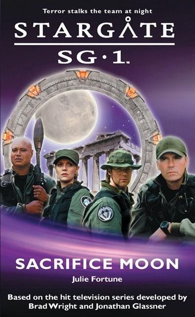 Stargate SG-1 #2: Sacrifice Moon - Paperback | Diverse Reads