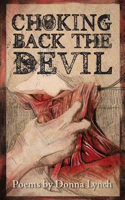 Choking Back the Devil - Paperback | Diverse Reads