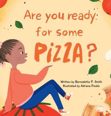 Are you ready for some pizza? - Hardcover | Diverse Reads