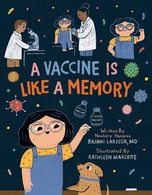 A Vaccine Is Like a Memory - Hardcover | Diverse Reads