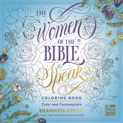 The Women of the Bible Speak Coloring Book: Color and Contemplate - Paperback | Diverse Reads