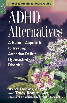 ADHD Alternatives: A Natural Approach to Treating Attention Deficit Hyperactivity Disorder - Paperback | Diverse Reads