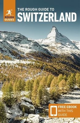 The Rough Guide to Switzerland (Travel Guide with Free eBook) - Paperback | Diverse Reads
