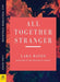 All Together Stranger: Book Two of the Redamancy Series - Paperback