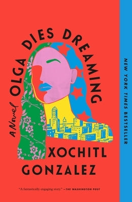Olga Dies Dreaming - Paperback | Diverse Reads