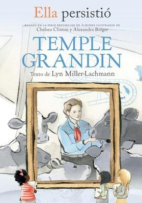 Ella Persistió Temple Grandin / She Persisted: Temple Grandin - Paperback | Diverse Reads