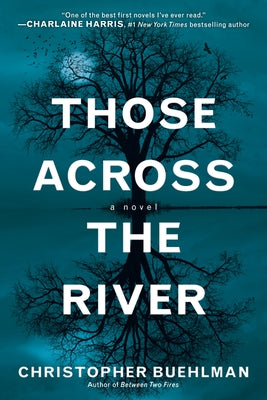 Those Across the River - Paperback | Diverse Reads