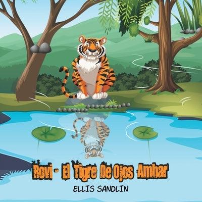 Rovi: El Tigre de ojos √Åmbar - Paperback | Diverse Reads