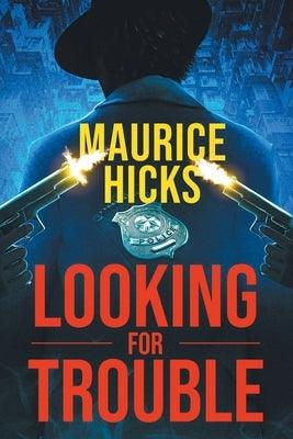 Looking for Trouble - Paperback | Diverse Reads