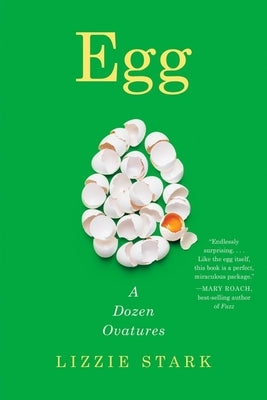 Egg: A Dozen Ovatures - Paperback | Diverse Reads